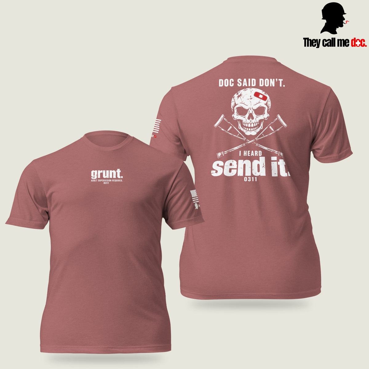 Grunt 0311 unisex T-shirt in Heather Mauve, front and back views, with Marine infantry and corpsman humor design — They Call Me Doc.